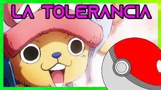 El POKEMON de ONE PIECE - La Tolerancia - CHOPPER