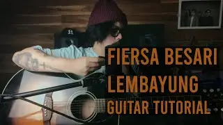 Fiersa Besari - Lembayung | Guitar Tutorial