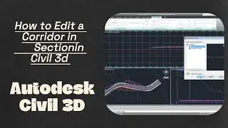 how to Edit a Corridor in Section in civil 3d 