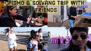 Pismo & Solvang trip with our friends ! #Pismo #solvang #trip #california #vlog #hindivlog