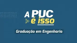 Como são os cursos de Engenharia na PUC?