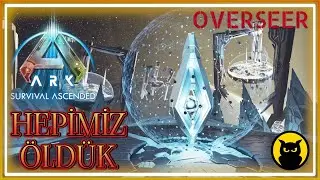 HEPİMİZ ÖLDÜK / ALFA OVERSEER #arksurvivalascended #theisland #overseer #bossfight