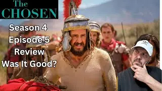 Was It Good?  The Chosen Season 4 Episode 5 Review