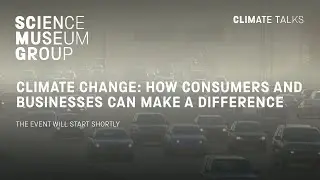 Climate Change: How Consumers and Businesses Can Make a Difference