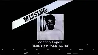 Missing Joanna Lopez