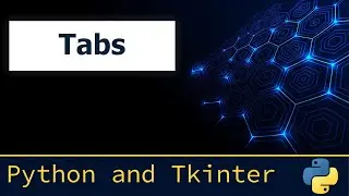 12. Tkinter - Tabs