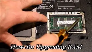 How To: Upgrading and Installing RAM