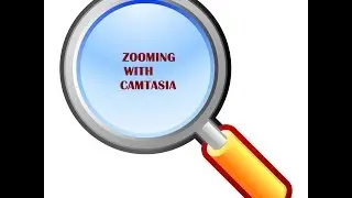 How to zoom in  Camtasia Studio