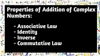 Properties of addition of Complex Numbers | Complex Numbers | Trignometry | Pythagoras Math