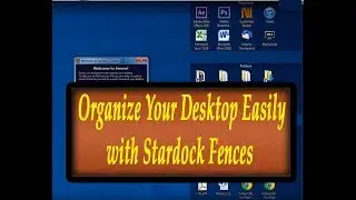 Organize your desktop icons easily with Stardock Fences
