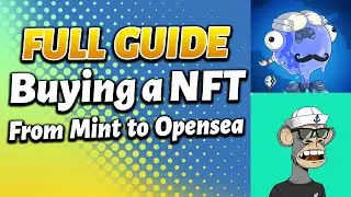 How To Buy Your First NFT | Minting & Secondary (Opensea) 2021 FULL GUIDE