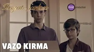 Hayat Şarkısı - Vazo Kırma