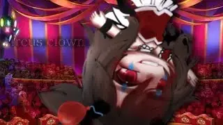 Gacha meme/circus🎭clown🤡