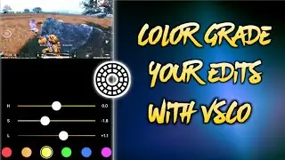Color grade your videos with VSCO | VSCO CC tutorial | Montage color grading with VSCO | MYSTRIO YT