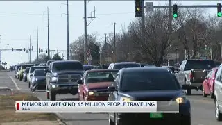 AAA expects 45 million people to travel on Memorial Day weekend