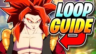 SS4 Gogeta Loops Combo Guide | Dragonball FighterZ Combo Guide