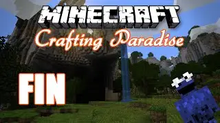 Minecraft Crafting Paradise LP - Episode 39: Fin!