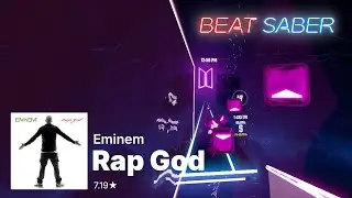 Beat Saber || Eminem - Rap God [Expert+]