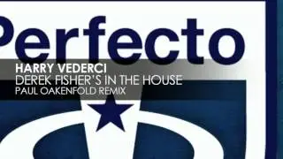 Harry Vederci - Derek Fisher's In The House (Paul Oakenfold Remix) [Teaser]
