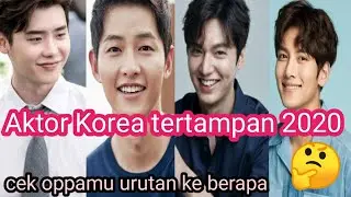 Aktor Korea tertampan 2020 versi king choice