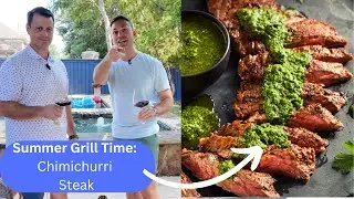 Fearless Grilling: Chimichurri Steak, Tomato Salad With Herb Oil & Steak Fries
