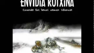 Por lo visto - Envidia Kotxina (Cuando las bocas comen silencio) + Letra