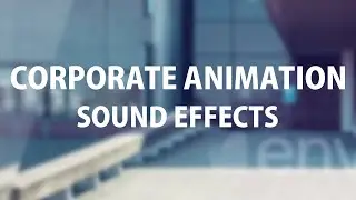 Corporate Animation Sound Effects