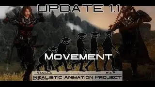 Realistic Animation Project - Movement Update 1.1 - Skyrim Mods [4K]