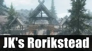 Skyrim Mods - JK's Rorikstead [4k/HD]