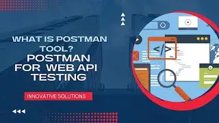 WHAT IS POST MAN TOOL  ? HOW TO USE POSTMAN FOR WEB API TESTING