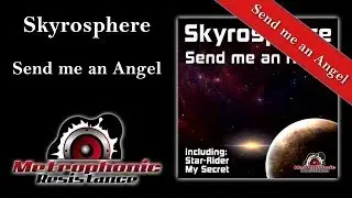 Skyrosphere - Send me an Angel (Original Mix) FUTURE TRANCE VOL. 68