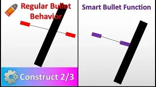 Better Bullet Functionality - Construct 2/3