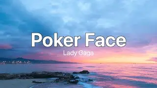 Poker Face - Lady Gaga (Lyrics)