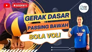 Gerak Dasar Passing Bawah Bola Voli - Metode Permainan 