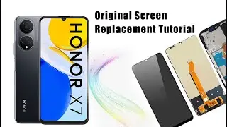 HONOR X7 Original Screen Replacement Tutorial / Wymiana wyświetlacza