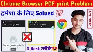 there was a problem printing the page. please try again solution||save as pdf not working in android