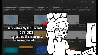 Verification. My Old Channel ( Verificação, Meu Velho Canal ).