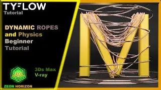 TyFlow Dynamic Ropes Tutorial | 3Ds Max and TyFlow | TyFlow TySpline, Physx Tutorial by Zeon Horizon