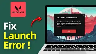 How To Fix Valorant Not Launching on Windows 11 | Riot Client Error 2025
