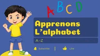 French alphabet for kids/ Apprendre l'alphabet