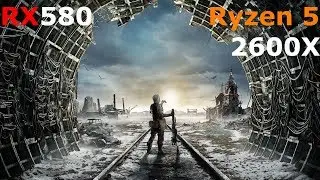 Metro Exodus | Ryzen 5 2600X + RX 580 8GB MK2 OC | Max Settings 1080p