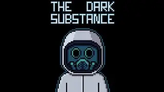 The Dark Substance