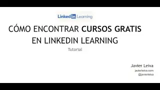 Cómo Encontrar Cursos Gratis en LinkedIn Learning