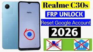 Realme C30s Rmx3581 Frp Bypass |Without Pc | Realme C30 Frp Bypass | Google Account Lock Remove 2026
