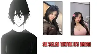 ESKA ITS ANGGI SELEB TIKTOK 