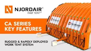 Njordair CA Series Inflatable Work Tent Features - 'Fast Tent'