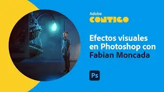 Efectos visuales en Photoshop con Fabian Moncada