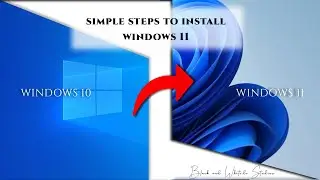 Easy steps to install Windows 11 | #Upgradetowindows11