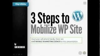 3 Steps to Mobilize Your WordPress Site