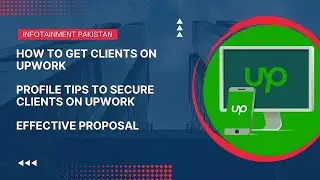 how to get clients on upwork II profile tips to secure clients on upwork II Effective proposal